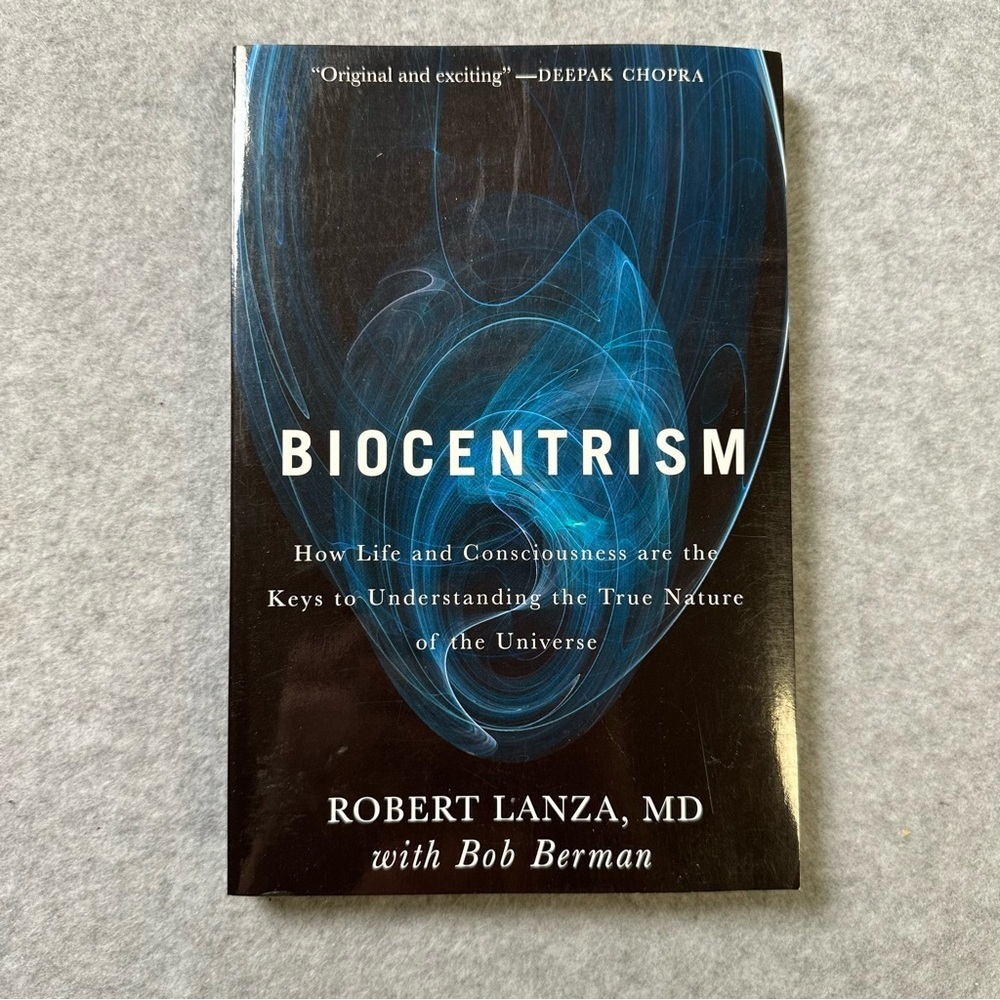 Biocentrism by Robert Lanza MD Book